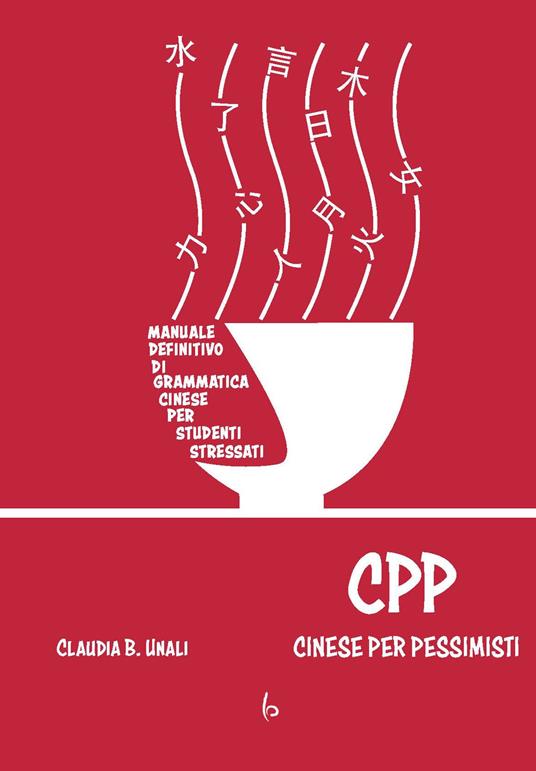 CPP - Cinese Per Pessimisti - Claudia B. Unali - copertina