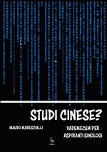 Studi cinese? Vademecum per aspiranti sinologi