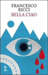 Bella ciao - Francesco Ricci - copertina