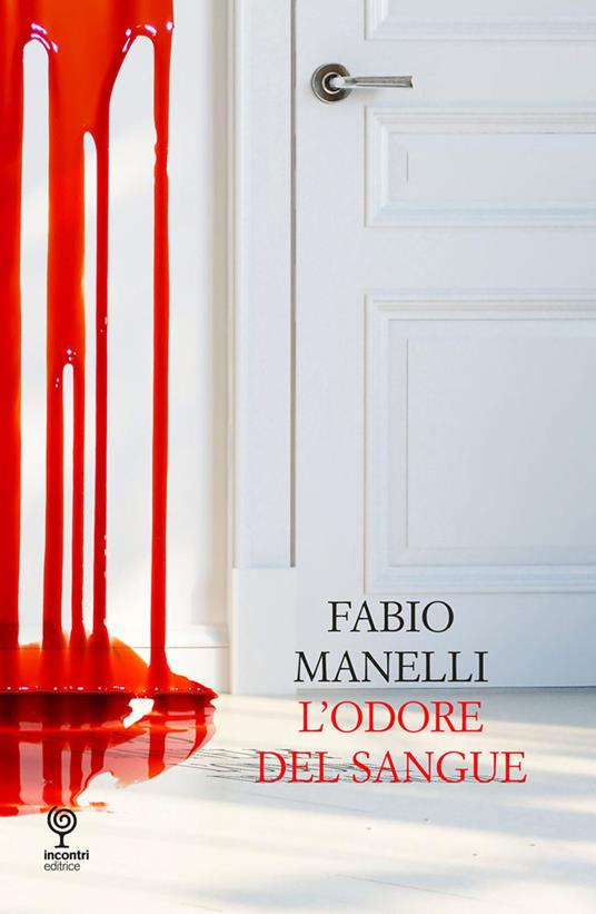 L'odore del sangue - Fabio Manelli - copertina