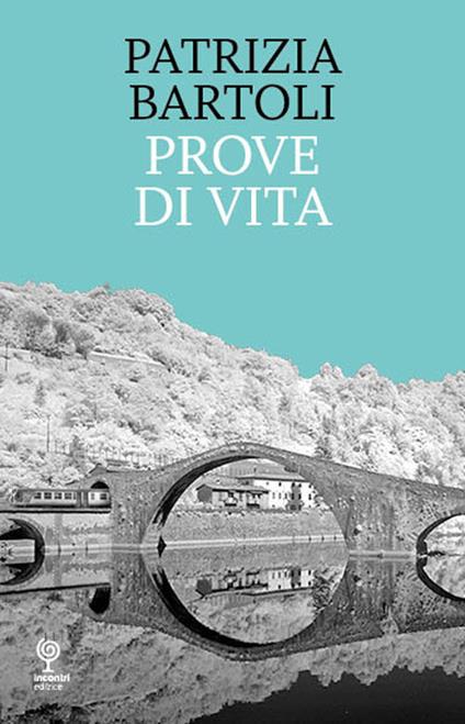 Prove di vita - Patrizia Bartoli - copertina
