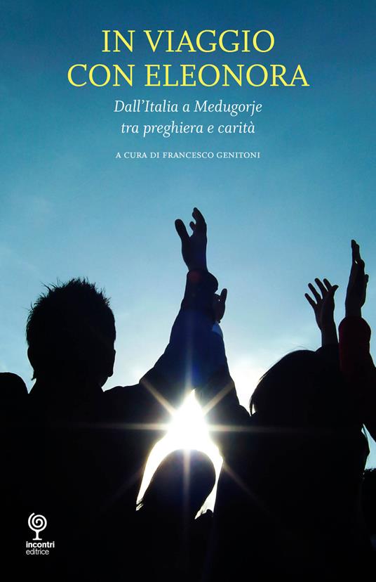 In viaggio con Eleonora - Francesco Genitoni - copertina