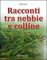 Racconti tra nebbie e colline - copertina