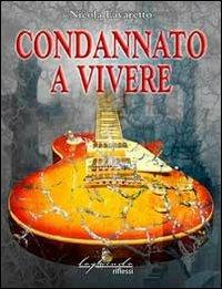 Condannato a vivere - Nicola Favaretto - copertina