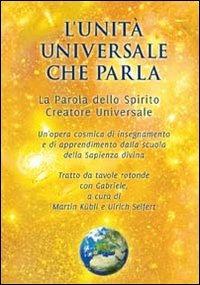 L' unità universale che parla. Con CD Audio - copertina