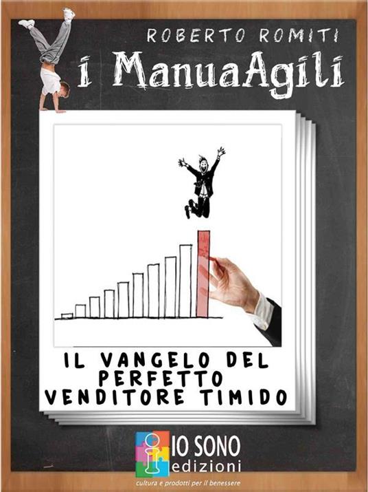 Il vangelo del perfetto venditore timido - Roberto Romiti - ebook