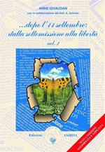 …Dopo l’11 settembre: dalla sottomissione alla libertà vol. II