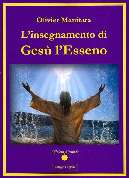 L' insegnamento di Gesù l'Esseno - Olivier Manitara - copertina