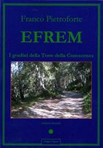 Efrem. I gradini della Torre della conoscenza