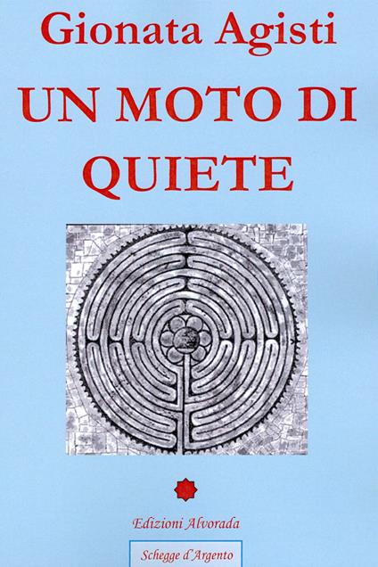 Un moto di quiete - Gionata Agisti - copertina