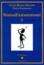 Siamo extraterrestri?