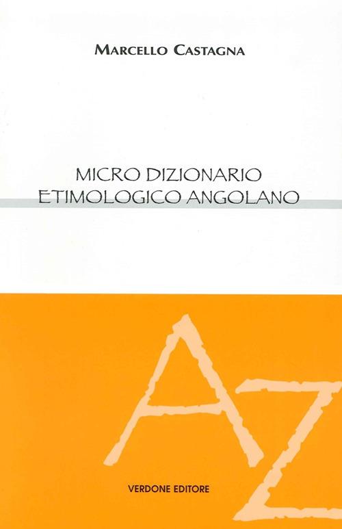 Micro dizionario etimologico angolano - Marcello Castagna - copertina