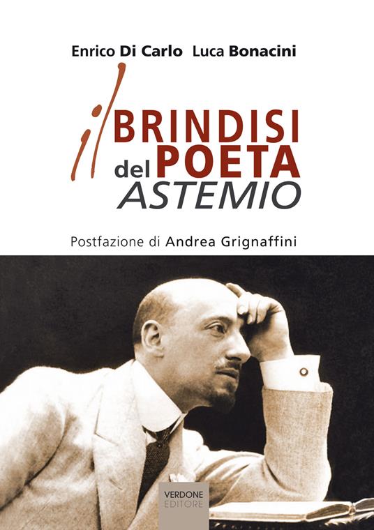 Il brindisi del poeta astemio - Enrico Di Carlo,Luca Bonacini - copertina
