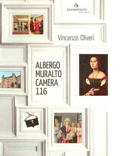 Albergo Muralto camera 116 - Vincenzo Oliveri - copertina
