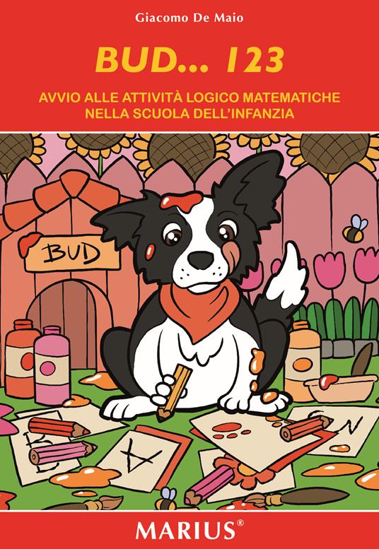 Bud...123. Avvio alle attività logiche matematiche nelle scuole dell’infanzia - Giacomo De Maio - copertina