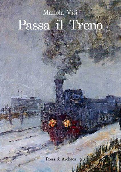 Passa il treno - Manola Viti - copertina