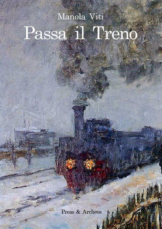 Passa il treno - Manola Viti - copertina