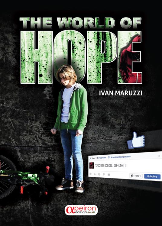 The world of hope. Ediz. italiana - Ivan Maruzzi - copertina