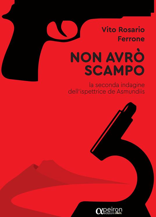 Non avrò scampo. La seconda indagine dell'ispettrice de Asmundis - Vito Rosario Ferrone - copertina