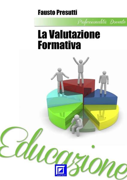 La valutazione formativa - Fausto Presutti - ebook