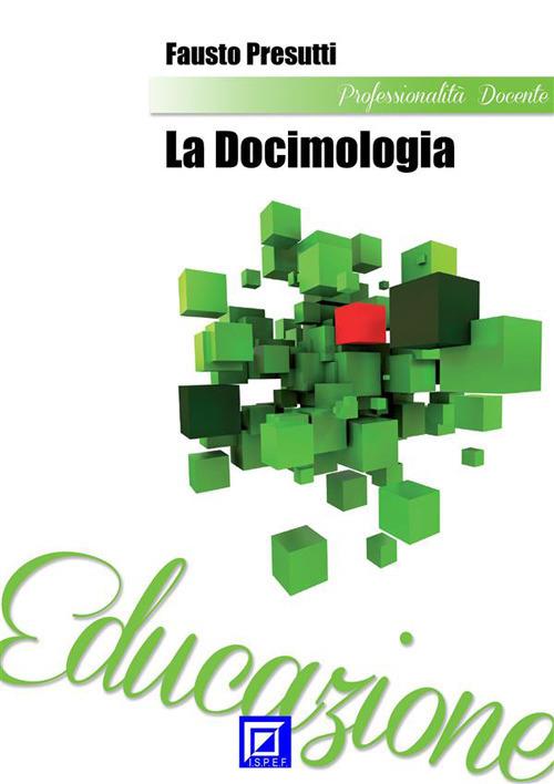 La docimologia - Fausto Presutti - ebook