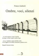 Ombre, voci, silenzi