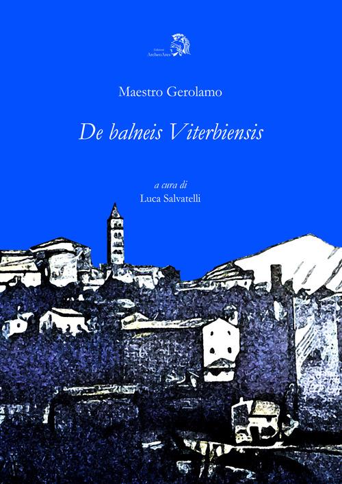 De balneis viterbiensibus - Luca Salvatelli - copertina