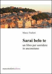 Sarai belo te - Marco Traferri - copertina