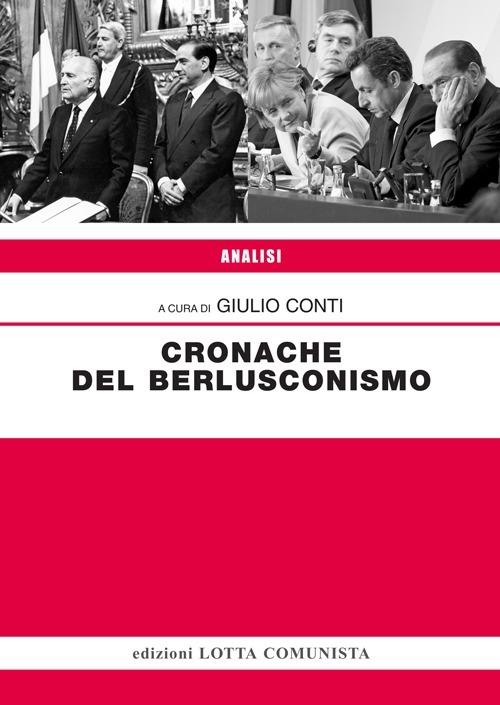 Cronache del berlusconismo - Giulio Conti - copertina