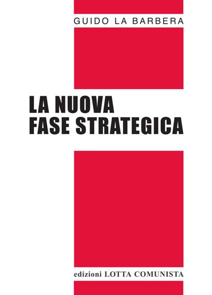 La nuova fase strategica - Guido La Barbera - copertina