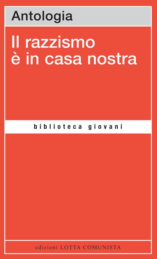 Il razzismo è in casa nostra - copertina