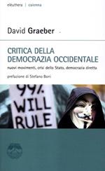 Critica della democrazia occidentale. Nuovi movimenti, crisi dello stato, democrazia diretta