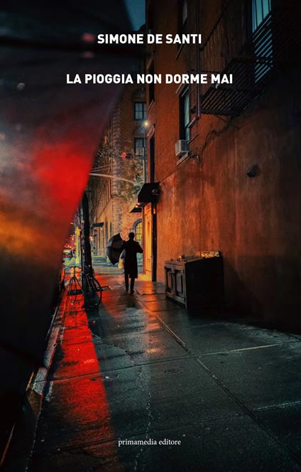 La pioggia non dorme mai - Simone De Santi - copertina