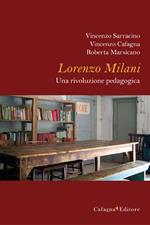 Lorenzo Milani. Una rivoluzione pedagogica