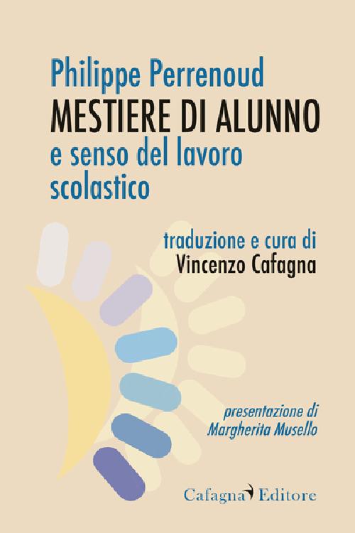 Mestiere di alunno e senso del lavoro scolastico - Philippe Perrenoud - copertina