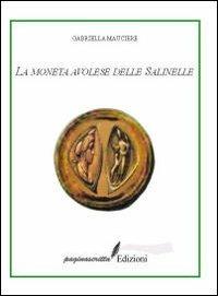 La moneta avolese delle Salinelle - Gabriella Mauciere - copertina