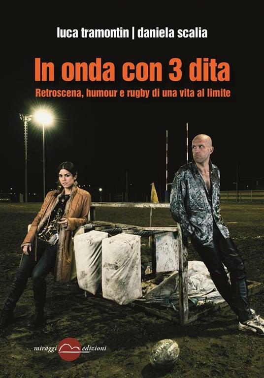 In onda con 3 dita - Daniela Scalia,Luca Tramontin - ebook