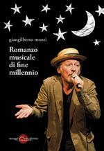 Romanzo musicale di fine millennio