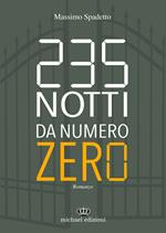 235 notti da numero zero. Ediz. integrale