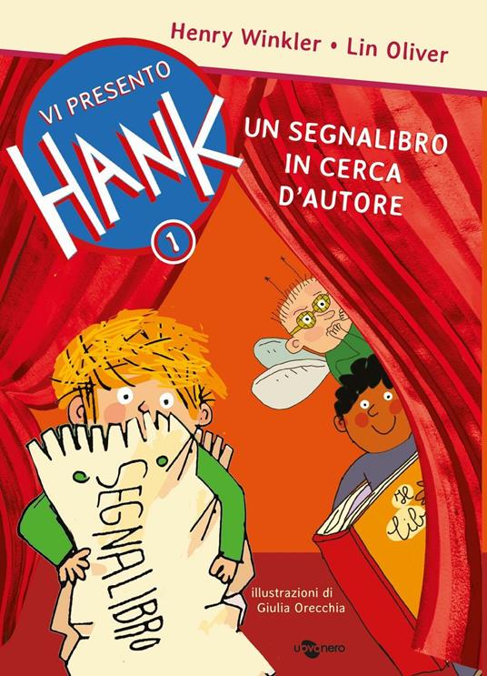 Un segnalibro in cerca d'autore. Vi presento Hank. Vol. 1 - Henry Winkler,Lin Oliver - copertina