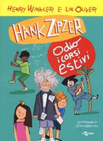 Hank Zipzer. Io odio i corsi estivi. Vol. 8