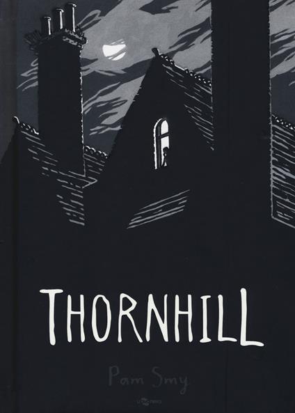 Thornhill - Pam Smy - copertina