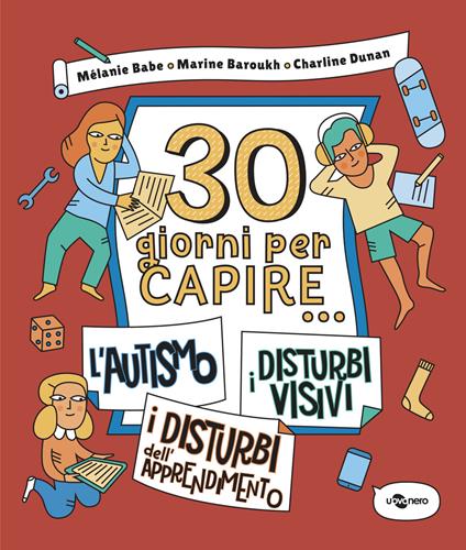 30 giorni per capire... l'autismo-i disturbi visivi-i disturbi dell'apprendimento - Mélanie Babe,Marine Baroukh,Charline Dunan - copertina