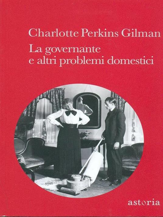 La governante e altri problemi domestici - Charlotte Perkins Gilman - copertina