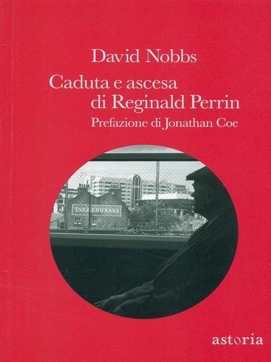 Caduta e ascesa di Reginald Perrin - David Nobbs - 2