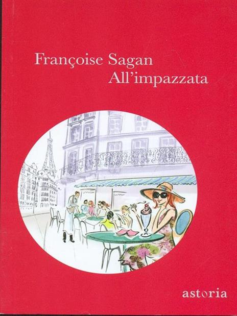 All'impazzata - Françoise Sagan - copertina