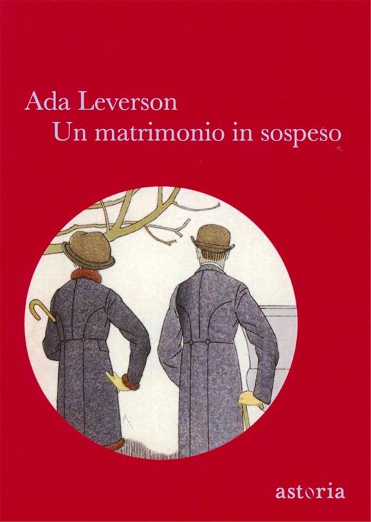 Un matrimonio in sospeso - Ada Leverson - 5