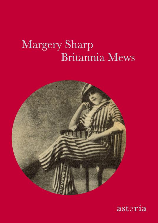 Britannia Mews - Margery Sharp,Bettina Cristiani - ebook