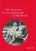 La vita matrimoniale di Miss Buncle