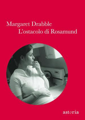 L' ostacolo di Rosamund - Margaret Drabble - copertina